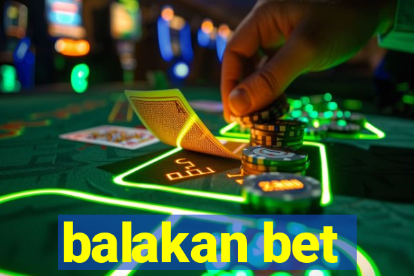 balakan bet